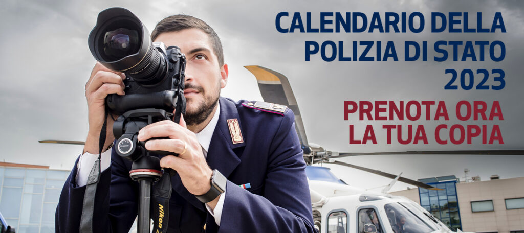 Polizia: calendario 2023 realizzato da agenti fotografi