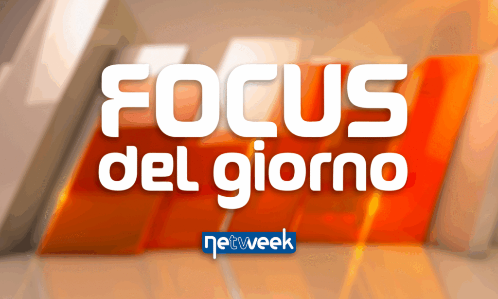 Focus del giorno: le pillole di approfondimento sulle tv Netweek